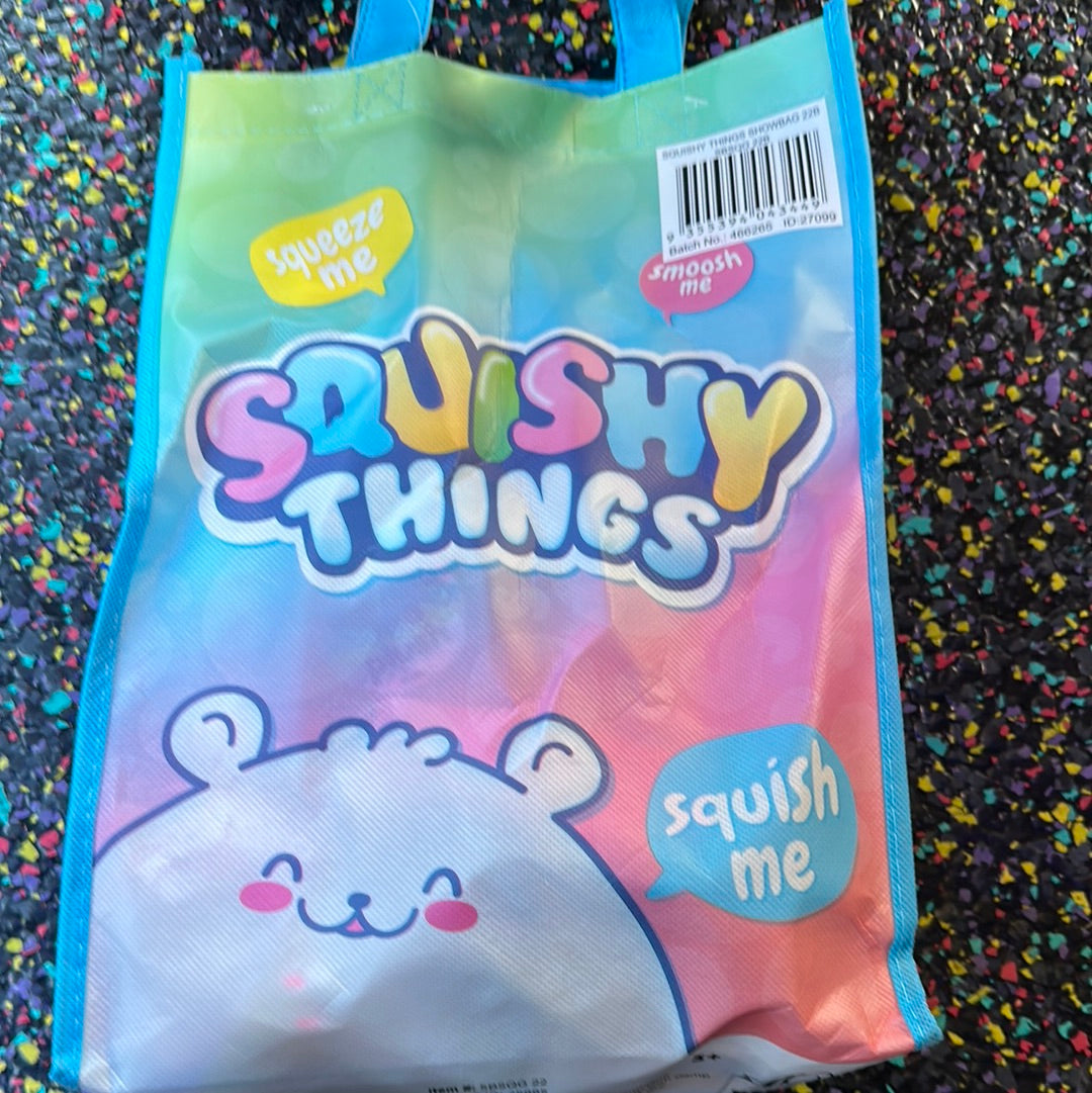SQUISHY THINGS SHOWBAG 22B