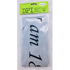 I am 18 today silver sash